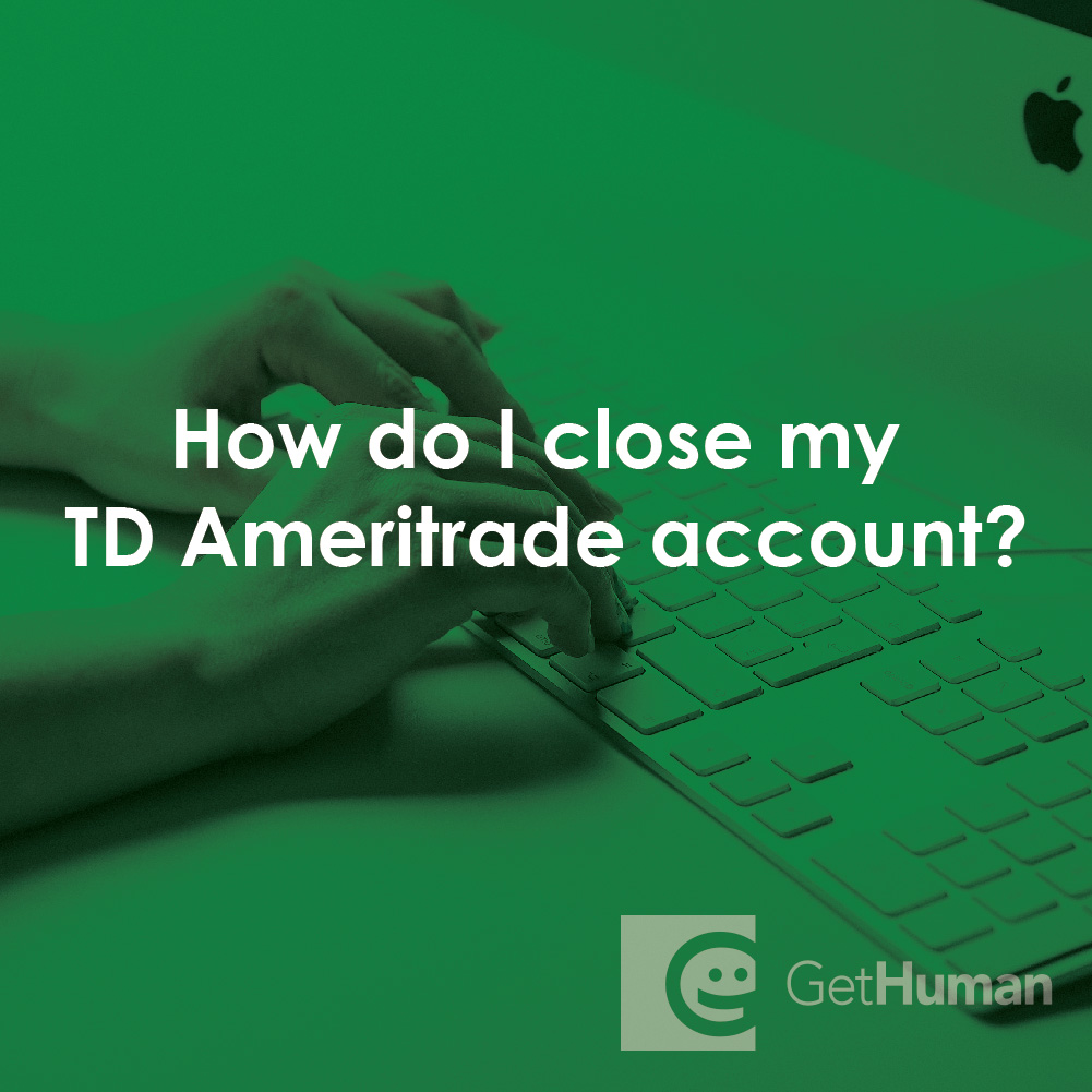 How Do I Close My Td Ameritrade Account?